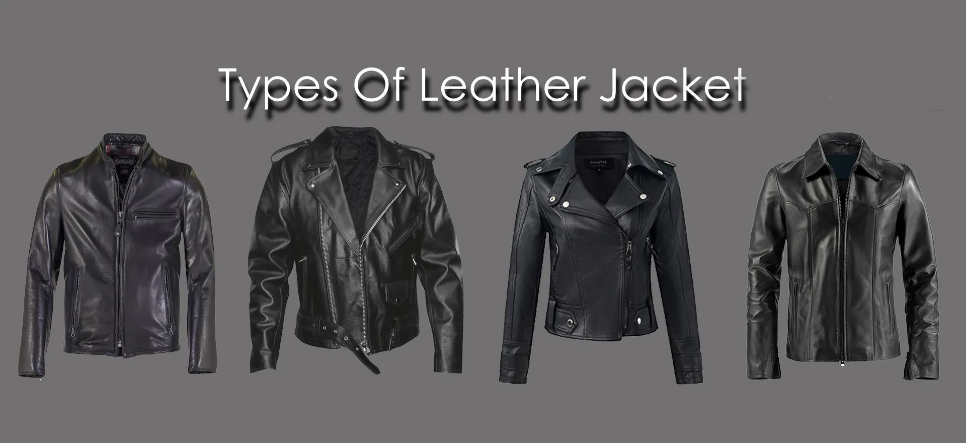 Types of Leather Jackets (Men and Women)